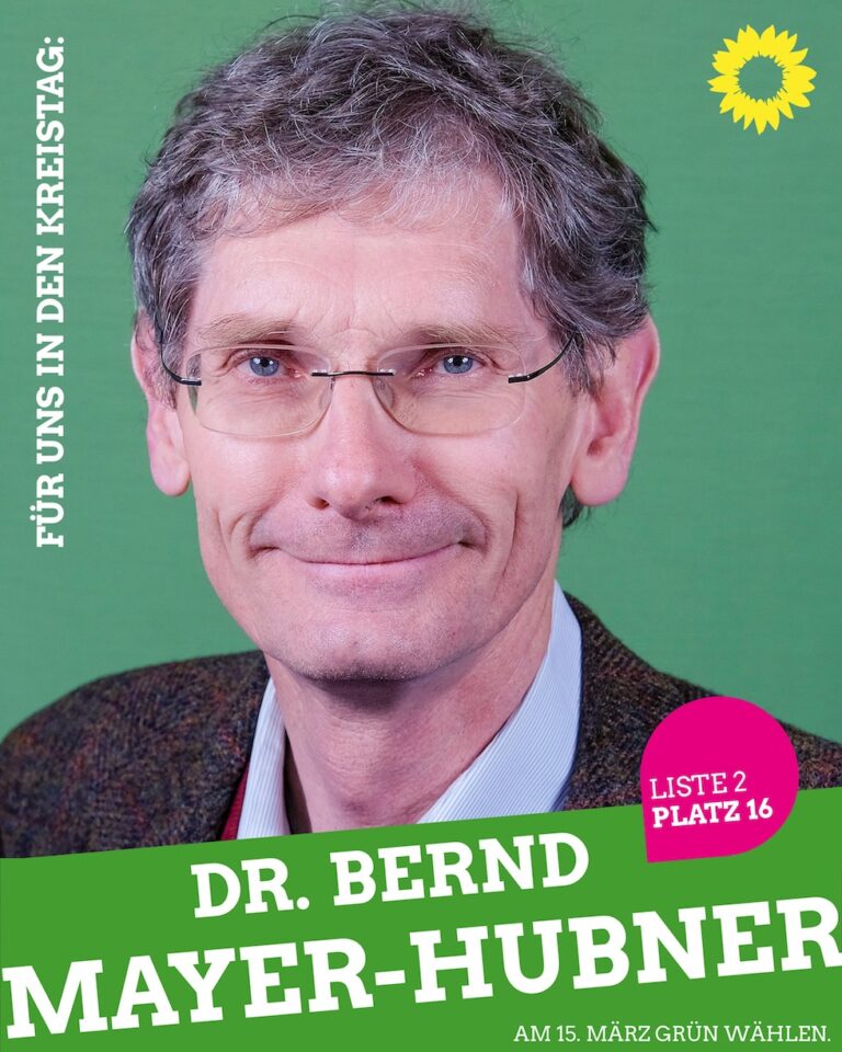 Für uns in den Kreistag: Dr. Bernd Mayer-Hubner