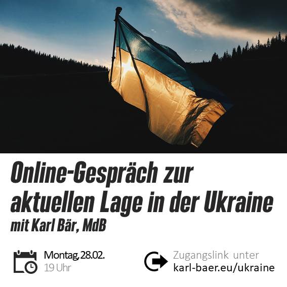 Online-Gespräch zur aktuellen Lage in der Ukraine mit Karl Bär MdB