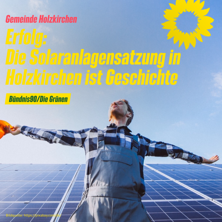 Erfolg: Die Solaranlagensatzung in Holzkirchen ist endgültig Geschichte
