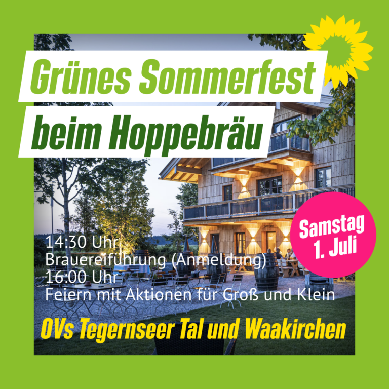 Grünes Sommerfest der OVs Waakirchen und Tegernseer Tal am 01.07.2023 beim Hoppebräu