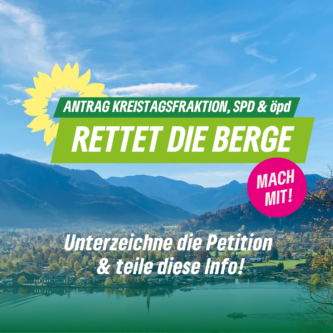 Antrag GRÜNE Kreistagsfraktion RETTET DIE BERGE